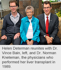 Helen Determan reunites with Dr. Vince Bain, left, and Dr. Norman Kneteman, the physicians who performed her liver transplant in 1989