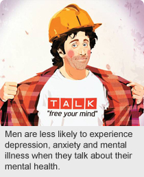 Men are less likely to experience depression, anxiety and mental illness when the talk about their mental health