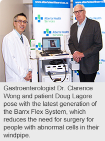Gastroenterologist Dr. Clarence Wong and patient Doug Lagore pose with the latest generation of the Barrx Flex System, which reduces the need for surgery for people with abnormal cells in their windpipe.