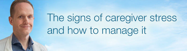 Manage Caregiver Stress