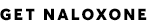 get naloxone